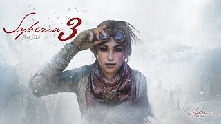 Syberia 3 video ön inceleme 1080p Full HD 60fps [upl. by Nnylrefinnej]