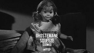 GHOSTEMANE  SQUEEZE SLOWED [upl. by Leinahtam]