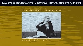 Maryla Rodowicz i Alibabki  Bossa Nova do poduszki [upl. by Esirtal]