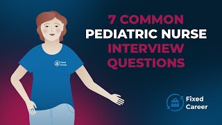 7 Common Pediatric Nurse Interview Questions and Answers [upl. by Naara]