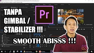 Cara Menstabilkan Video Footage Menggunakan Adobe Premiere Pro [upl. by Holden]