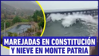 Marejadas en Constitución y nieve en Monte Patria Estos son los efectos secundarios del temporal [upl. by Kacie133]