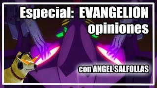 OPINIONES EVANGELION con Angel SalFollas  ESPECIAL DE NAVIDAD 2018 [upl. by Aryl]