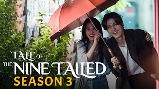 Tale of the NineTailed Season 3 Netflix KDrama Renewal Status First Look amp Release Date [upl. by Froh690]