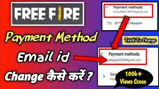 How to Change Payment Method Email id in Free Fire  Change free fire top up account [upl. by Warren]