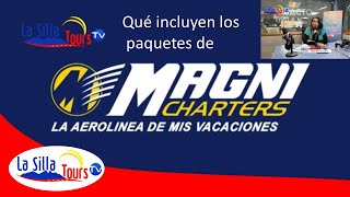 Qué incluyen los paquetes de Magnicharters [upl. by Cykana]