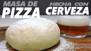 Masa de Pizza casera con Cerveza sin añadir levadura [upl. by Sadira]