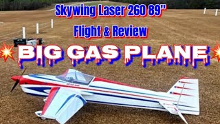 BIG GAS PLANE Skywing Laser 260 89quot Flight amp Review [upl. by Nabila]