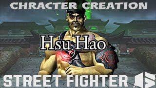 Street Fighter 6 Hsu Hao Character Creation [upl. by Missy]