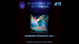 Horrores Cósmicos vol 1 [upl. by Hyozo]