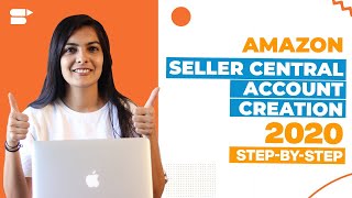 How to Create an Amazon Seller Central Account for Individual Sellers  Complete Setup 2020 Guide [upl. by Alba]