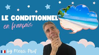 12  Le conditionnel et lhypothèse imaginaire en français [upl. by Ahsiym650]