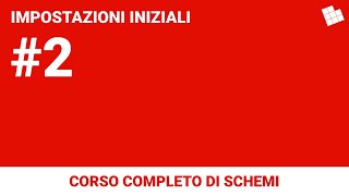 LEZIONE 2  Impostazioni iniziali del foglio [upl. by Blus]