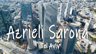 Azrieli Sarona Tower Tel Aviv 4K [upl. by Gnep]