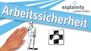 Arbeitssicherheit einfach erklärt explainity® Erklärvideo [upl. by Calendre]