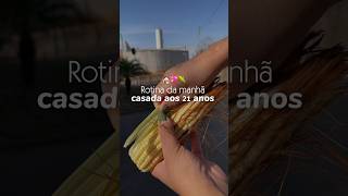 Rotina da manhã 💖🌽 rotinadodiaadia donadecasa umdiacomigo vlog receitas pamonha cozinhando [upl. by Anreval884]