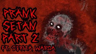 PRANK SETAN PART 2 FT CeritaWarga  ANIMASI HORROR LUCU [upl. by Imat]