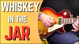 How To Play Whiskey In The Jar Guitar Lesson  Lead Guitar Tutorial With Tabs [upl. by Ikkaj]