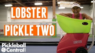 Lobster Pickle Two Ball Machine [upl. by Kenney11]