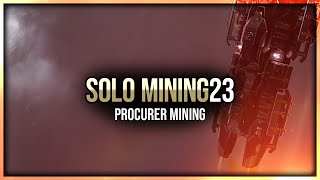 Eve Online  Procurer Mining  Solo Mining  Episode 23 [upl. by Ainotal]