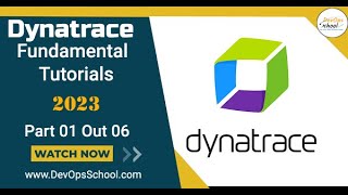 Dynatrace Fundamental Tutorials  Part 1 of 6  2023 [upl. by Kcire423]