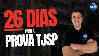 Prova TJ SP Escrevente TJSP  FALTAM 26 DIAS Como Fortalecer o Meu Preparo [upl. by Diane]