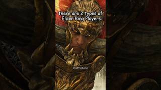 2 Types of Elden Ring Players eldenring [upl. by Martinson]