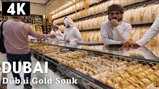 4KDubai Gold SoukDubai Gold SouqDubai gold market [upl. by Clapper]