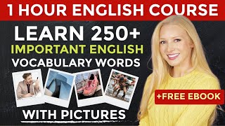 1 Hour English Vocabulary Course Learn 250 Important English Vocabulary Words with Pictures [upl. by Haden550]