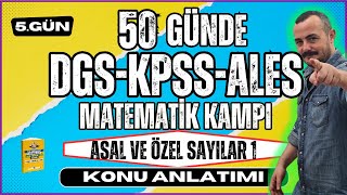 Asal ve Özel Sayılar 1  KPSSDGSALES Matematik  50 Günde KPSSDGSALES Matematik Kampı [upl. by Eednahs]