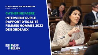 Catherine Fabre intervient sur le rapport égalité femmes hommes 2023 de Bordeaux [upl. by Shantee196]