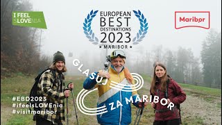 Vote for MARIBOR Maribor for European Best Destinations 2023 [upl. by Eiderf]