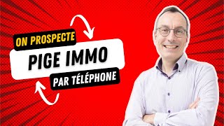 Pige téléphonique  Conseiller immobilier je prospecte par téléphone [upl. by Hennie522]