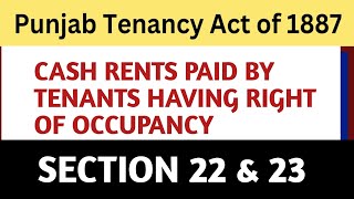 Cash Rent Paid by Tenants I Sec 22 amp 23 of Punjab Tenancy Act 1887 [upl. by Imoyn]