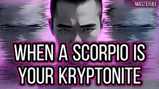 WHEN A SCORPIO MAN IS Her Kryptonite LAwd HAve Mercy scorpioman scorpioscriptures [upl. by Yacov]