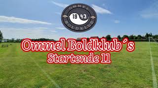 Ommel Boldklubs Startende 11 [upl. by Benny]