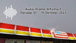 Audio Promo Alfamart Periode 01  15 Oktober 2023 [upl. by Saeger717]