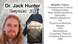 Dr Jack Hunter Anthropology Animism Panpsychism and Whats Next383 [upl. by Franzen277]