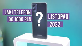 Jaki telefon do 1000 zł 2022 RANKING Listopad  TOP smartfony  Mobileo PL [upl. by Esinek]