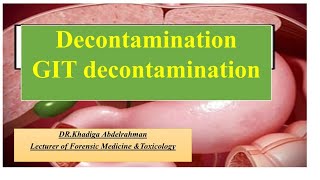 GIT Decontamination in toxicology  شرح سموم [upl. by Iru]