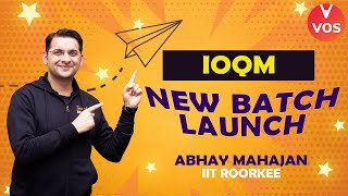 IOQM 202122  IOQM ESSENTIALS NEW BATCH LAUNCH  COMPLETE DETAILS BY ABHAY SIR  Vedantu [upl. by Aliab]