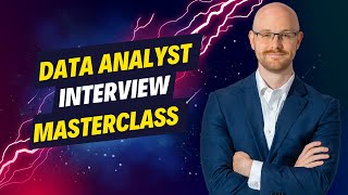 2 Hour Data Analyst Interview Masterclass  Interview Better Than The Competition [upl. by Allerie]