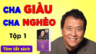 Sách Nói Dạy Con Làm Giàu Tập 1 Cha giàu cha nghèo  Giọng đọc hay [upl. by Hulton105]