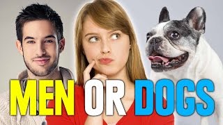 Do Women Like Men Or Dogs Better [upl. by Kcid]