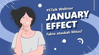 STalk Webinar  January Effect dalam Industri Saham Fakta atau Mitos Sih  Sucor Sekuritas [upl. by Aenaj]