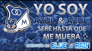 YO SOY AZUL Y AZUL SERÉ HASTA QUE ME MUERA  MILLONARIOS FC [upl. by Adam]