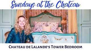 CHATEAU DE LALANDES TOWER BEDROOM [upl. by Eseerehc]