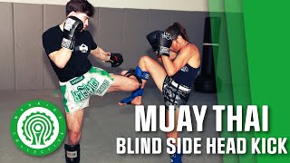 Muay Thai Sparring Drills  Setting up the Blind Side Head Kick with Bryan Popejoy [upl. by Boswell]