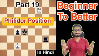 Philidor Position in Rook Endgame Chess  Beginner To Better Part 19  Explained in Hindi [upl. by Galloway]