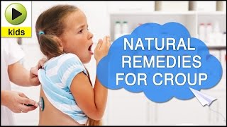 Kids Health Croup  Natural Home Remedies for Croup [upl. by Aubarta]